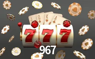 Descubra o Mundo do Cassino Online com 967